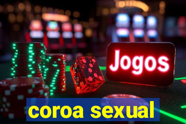 coroa sexual